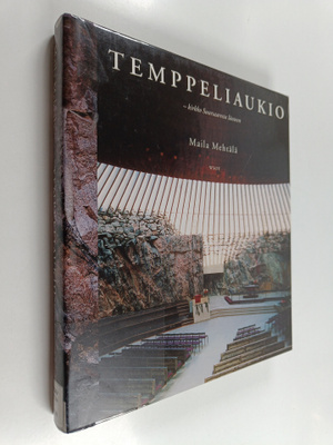 Maila Mehtälä : Temppeliaukio : kirkko Suursaaresta länteen