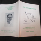 SELKÄ TERVEEKSI : seppo järvinen + NIMMARI !! - pikkukuva 1