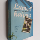 Carlos Eire : Lumen kaipuu : kuubalaispojan tunnustuksia - pikkukuva 1