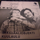 7" single : Jarno ja Juha : Seksuaaliobjekti ( 1978 ) - pikkukuva 1