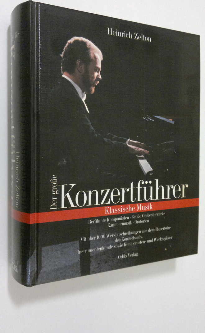 Heinrich Zelton : Der grosse Konzertfuhrer