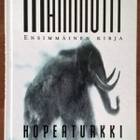 Stephen Baxter: Mammutit-sarja - pikkukuva 1