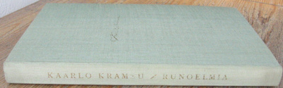 Kaarlo Kramsu: Runoelmia, Wsoy 1948. 4p. 166 s.
