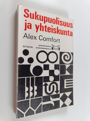 Alex Comfort : Sukupuolisuus ja yhteiskunta