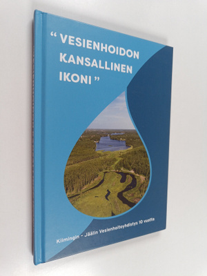 "Vesienhoidon kansallinen ikoni" : Kiimingin - Jäälin Ves...