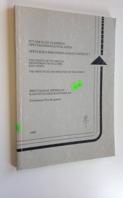 Eira (toim.) Korpinen : Opettajaksi oppimaan - kasvattaja...