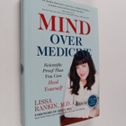 Lissa Rankin : Mind Over Medicine : Scientific Proof You ... - pikkukuva 1