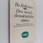 Bo Rothstein : Den socialdemokratiska staten - reformer o... - pikkukuva 1