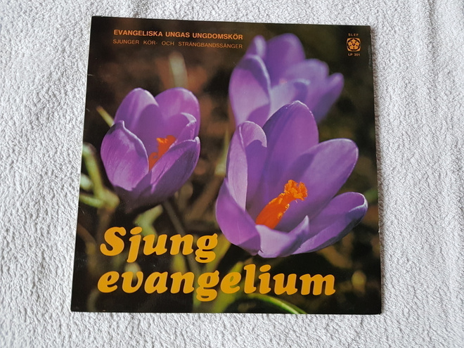 Sjung evangelium - Evangeliska Ungas Ungdomskör  LP