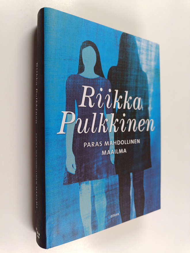 Riikka Pulkkinen : Paras mahdollinen maailma