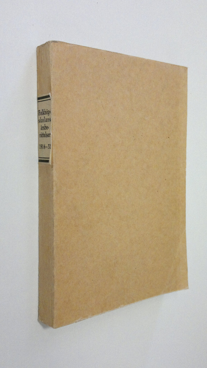 Folkhögskolans årsberättelser 1914-1932