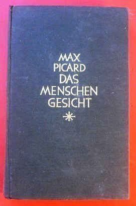 Max Picard Das Menschengesicht  1929 1.p.