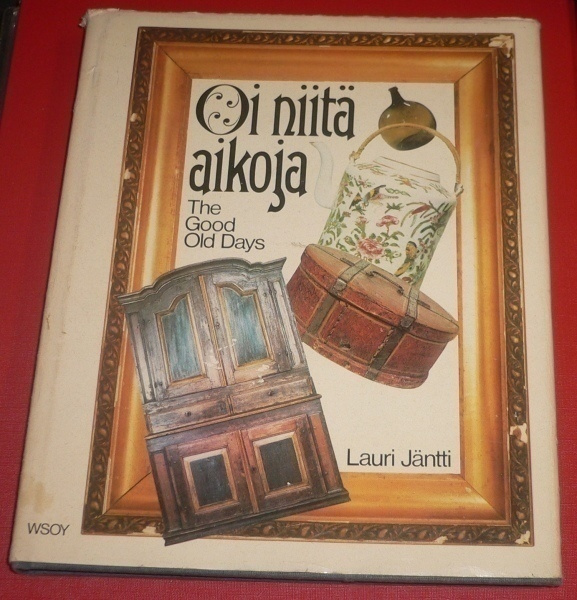 Lauri Jäntti : Oi niitä aikoja   1975 1.p.