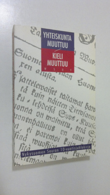 Valma ym. (toim.) Yli-Vakkuri : Yhteiskunta muuttuu - kie...