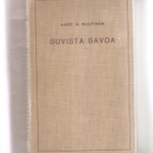 Nuutinen, Aaro A.: Suvista Savoa, WSOY 1935.sid, kangask, K3 - pikkukuva 1