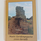 Matti Eerikinpojasta 2000-luvulle - pikkukuva 1