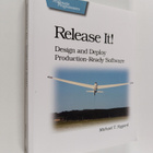 Michael T. Nygard : Release It! - Design and Deploy Produ... - pikkukuva 1