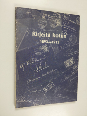 Virpi (toim.) Nurmi : Kirjeitä kotiin 1893-1913 : lasinpu...