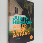 Judith Hermann : Aller liebe Anfang - Roman - pikkukuva 1