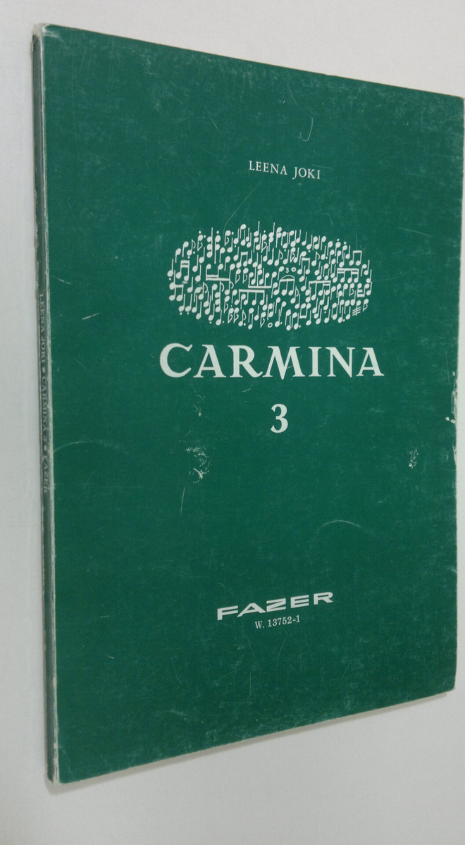 Leena (Toim.) Joki : Carmina 3, Hengellistä musiikkia sek...