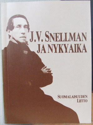 Kai Huovinmaa (t.): J. V. Snellman ja nykyaika. 76 s.