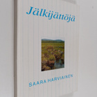 Saara Harviainen : Jälkijättöjä (numeroitu) - pikkukuva 1
