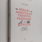 Anna Perälä : Mikael Agricolan teosten painoasu ja kuvitus - pikkukuva 1