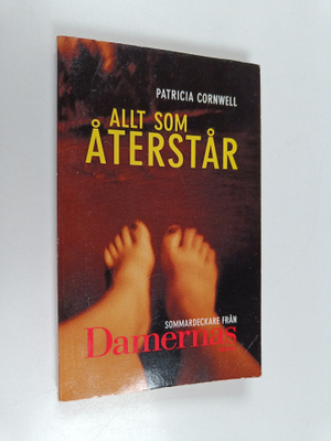 Patricia Cornwell : Allt som återstår