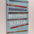 Tuomas Kyrö : Mielensäpahoittajan hiihtokirja - pikkukuva 1