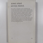 Eino Säisä : Hyviä päiviä : novelleja ja palasia - pikkukuva 2
