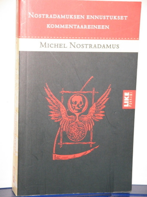 Michel Nostradamus : NOSTRADAMUKSEN ENNUSTUKSET KOM-