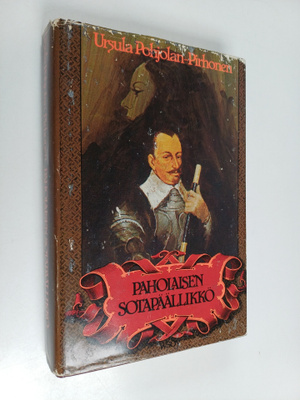 Ursula Pohjolan-Pirhonen : Paholaisen sotapäällikkö : his...