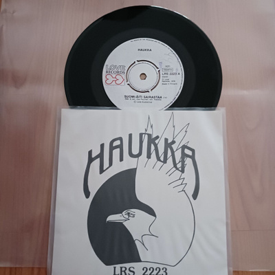 Haukka – Suomi-Äiti Sairastaa 7" orig 1978 Love Records uusi
