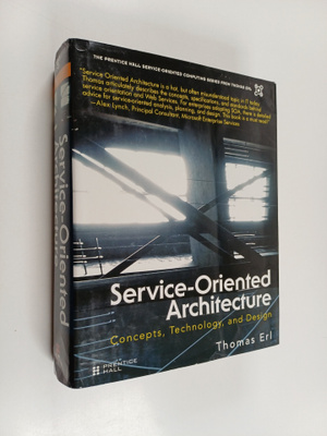 Thomas Erl : Service-oriented architecture : concepts, te...