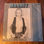 Maarit - Elämän Merellä / Hämärät Kaupungit 7” single - pikkukuva 1