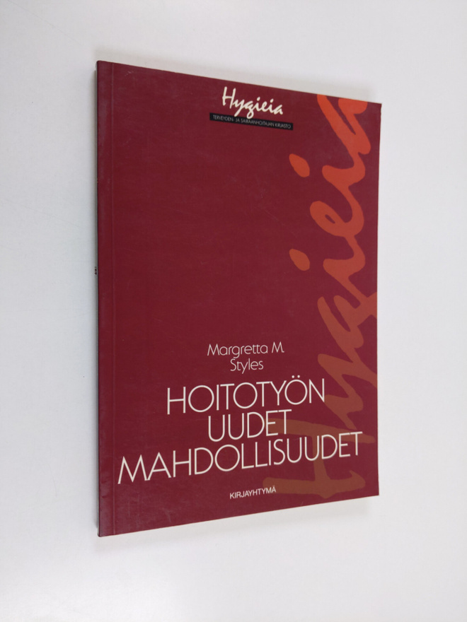 Margretta M. Styles : Hoitotyön uudet mahdollisuudet
