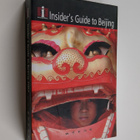 Adam (edit.) Pillsbury : Insider's guide to Beijing 2007 - pikkukuva 1
