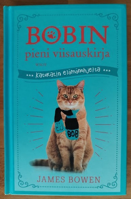 James Bowen: Bobin pieni viisauskirja