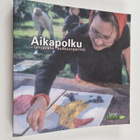 Aikapolku : tehtävänä kulttuuriperintö - pikkukuva 1