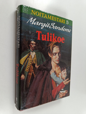 Margit Sandemo : Tulikoe