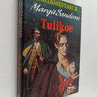 Margit Sandemo : Tulikoe - pikkukuva 1