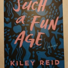 Kiley Reid - Such a Fun Age - pikkukuva 1
