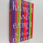 Sabine Durrant : Having it and Eating it - pikkukuva 1