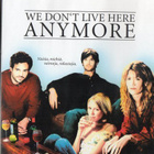 WE DON´T LIVE HERE ANYMORE	(26 481)	-FI-	DVD		laura dern - pikkukuva 1