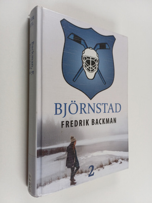 Fredrik Backman : Björnstad Del 2