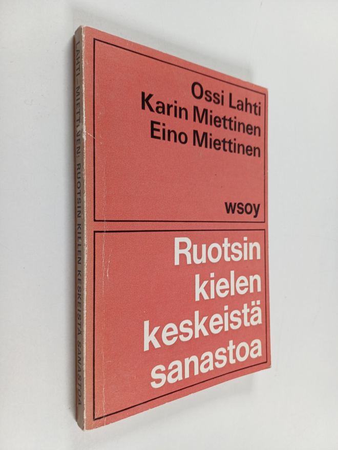 Ossi Lahti : Ruotsin kielen keskeistä sanastoa