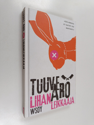 Tuuve Aro : Lihanleikkaaja : novelleja