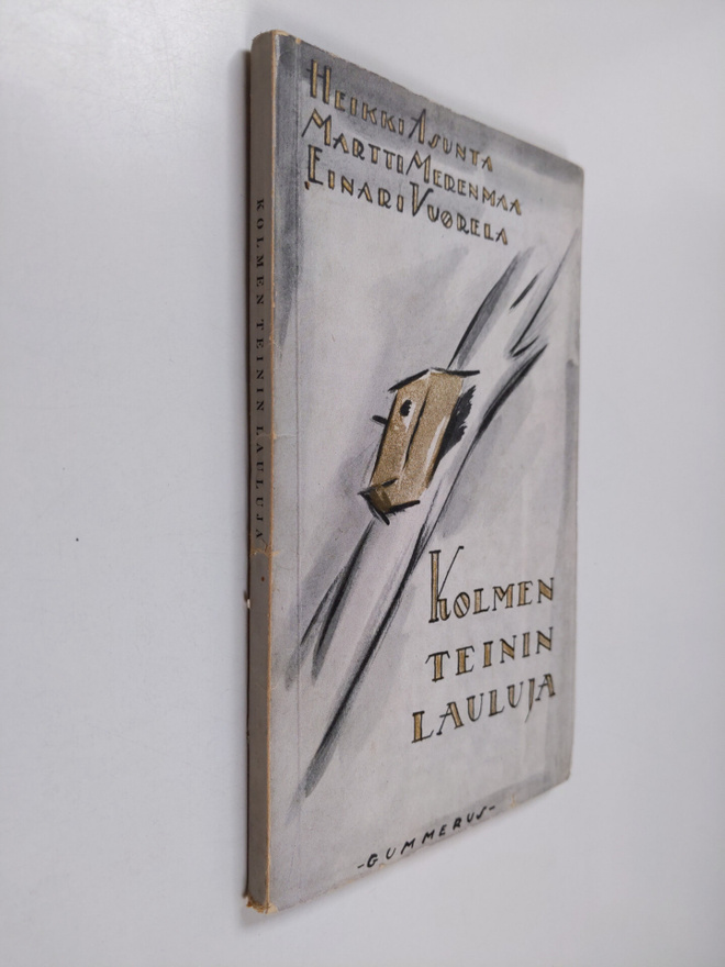 Martti Merenmaa ym. : Kolmen teinin lauluja