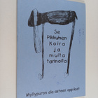 se pikkuinen koira ja muita tarinoita - pikkukuva 1