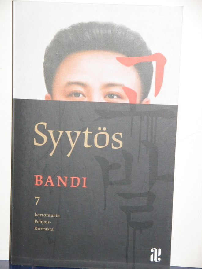 Bandi : Syytös 7 kertomusta Pohjois-Koreasta